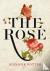 The Rose - A True History