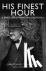 His Finest Hour: A Brief Li...