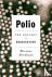 Polio - The Odyssey of Erad...