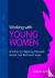 Working With Young Women - ...