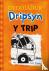 Dyddiadur Dripsyn: 9. y Trip
