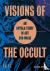 Visions of the Occult - An ...