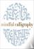 Mindful Calligraphy - Beaut...