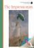 The Impressionists