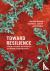 Toward Resilience - A guide...