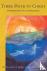 Three Paths to Christ - Exp...