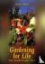 Gardening for Life - The Bi...