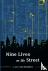Nine Lives on the Street