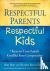 Respectful Parents, Respect...