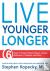 Live Younger Longer - 6 Ste...