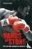 Hands Of Stone - The Life a...