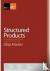  - Structured Products