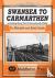 Swansea to Carmarthen - Inc...
