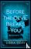 Before the Devil Breaks You