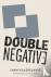 Double Negative
