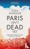 Paris Isn't Dead Yet - Surv...