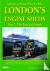 London's Engine Sheds Volum...