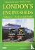 London's Engine Sheds Vol 2...
