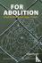 For Abolition - Essays on P...