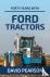 Forty Years with Ford Tractors