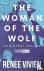 The Woman of the Wolf and O...