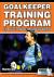 Goalkeeper Training Program...