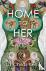 Home to Her - Walking the T...