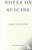 Notes on Suicide