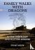 Family Walks with Dragons -...