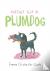 Another Year of Plumdog