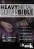 The Heavy Metal Guitar Bibl...