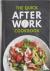The Quick After-Work Cookbo...