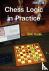 Chess Logic in Practice