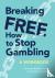 Breaking Free - How To Stop...