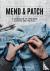 Mend  Patch - A Handbook to...