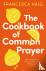 The Cookbook of Common Prayer
