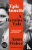 Epic Annette - A Heroine's ...