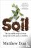 Soil - The incredible story...