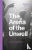 The Arena of the Unwell