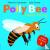 Polly Bee Makes Honey