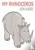 Agee, Jon - My Rhinoceros
