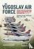 The Yugoslav Air Force in t...