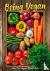 Being Vegan - Join the Vega...