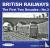 BRITISH RAILWAYS THE FIRST ...