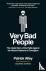 Very Bad People - The Insid...