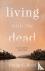 Living with the Dead