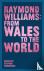 Raymond Williams: From Wale...