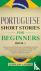 Portuguese Short Stories fo...