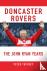 Doncaster Rovers: The John ...
