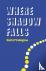 Where Shadow Falls